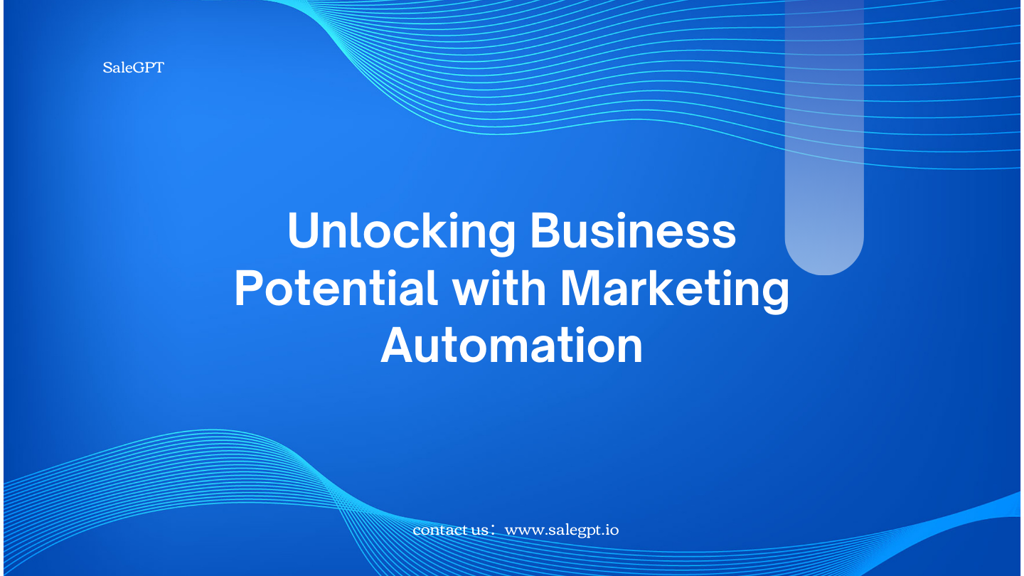 Unlocking Business Potential with Marketing Automation