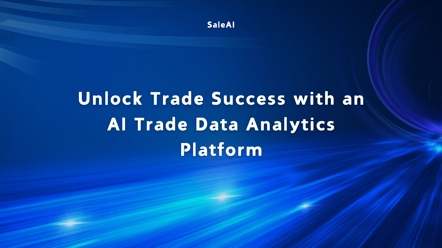 Unlock Trade Success with an AI Trade Data Analytics Platform