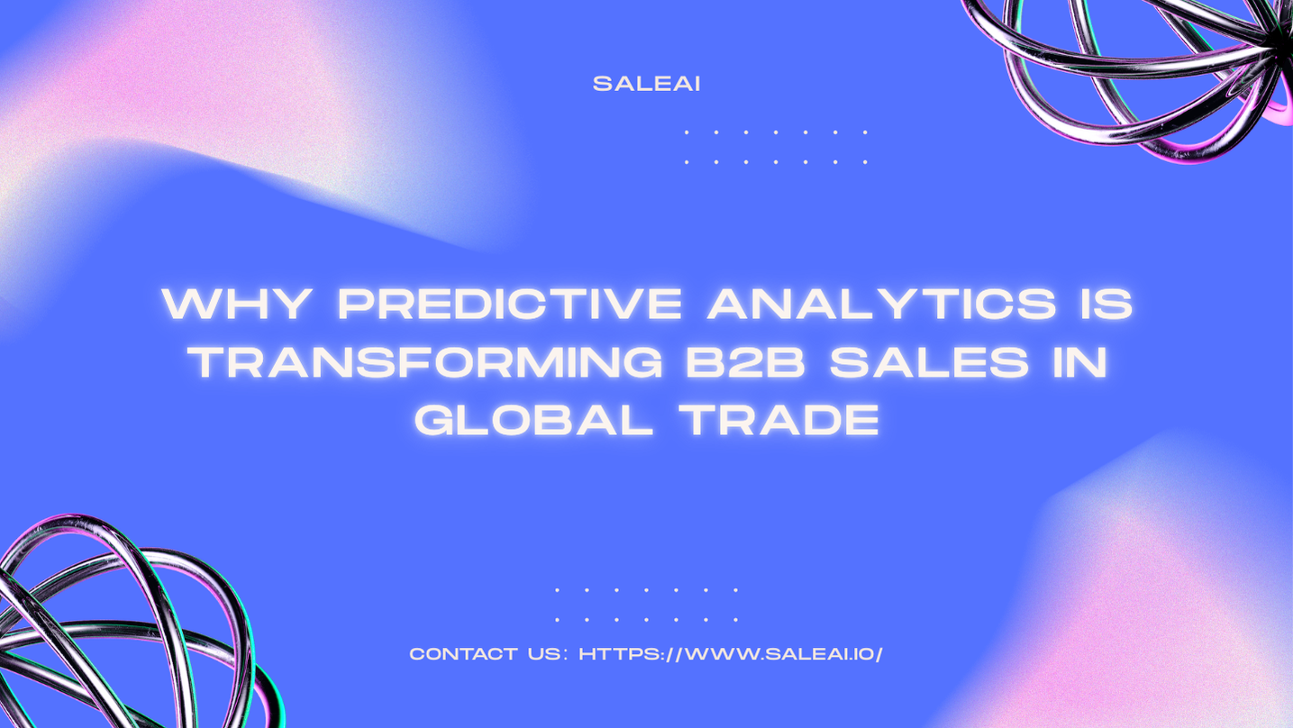 por qué el análisis predictivo está transformando las ventas B2B en el comercio global