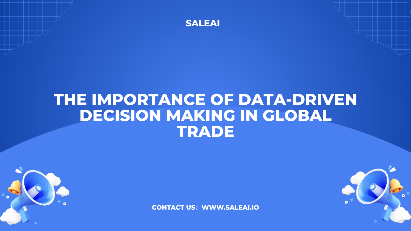 La importancia de la toma de decisiones basada en datos en el comercio global