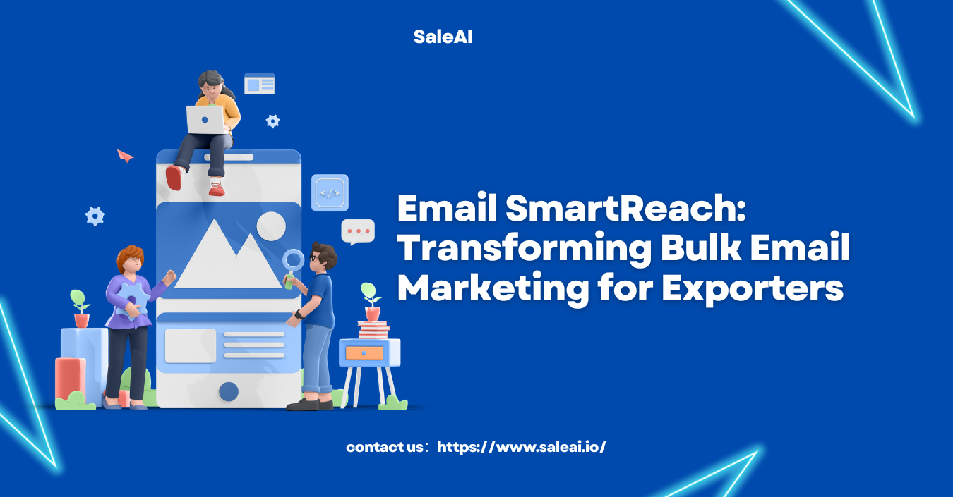 correo electrónico smarTreach: transformando el marketing de correo electrónico masivo para los exportadores