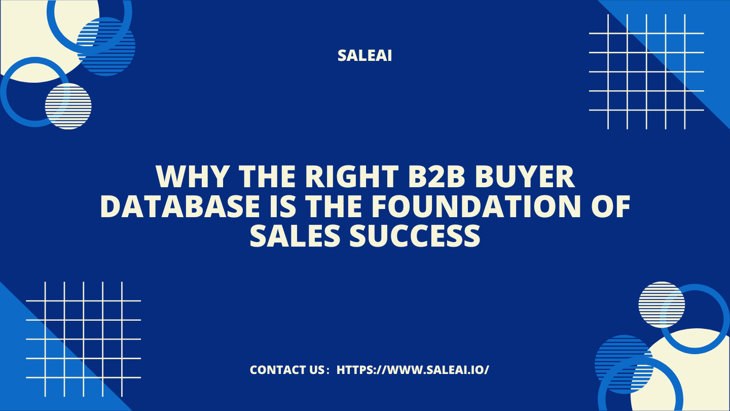 B2B Base de datos del comprador con datos verificados de comercio y contacto | Saleaí B2B Base de datos del comprador con datos verificados de comercio y contacto | Saleaí