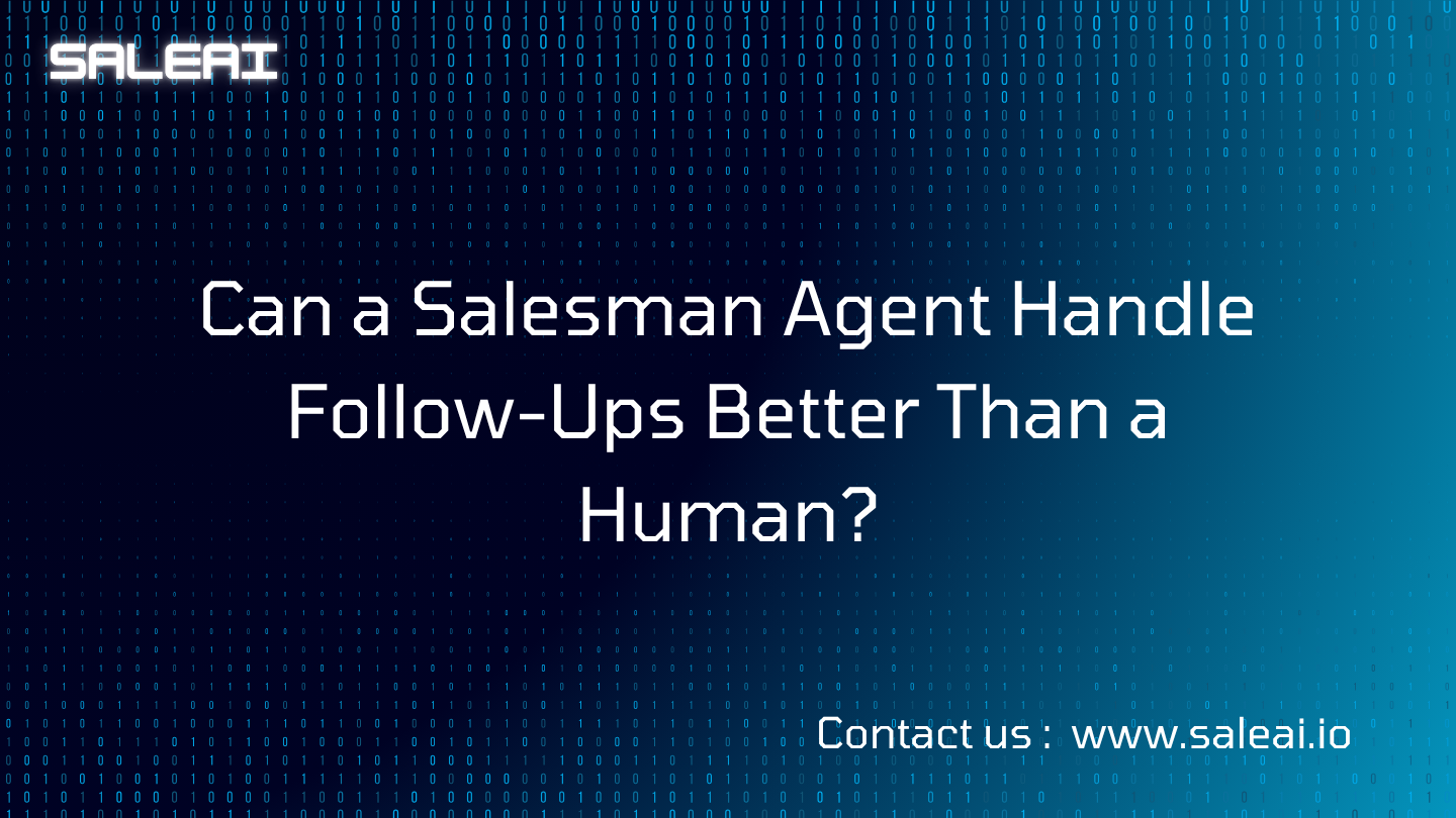 推销员可以比人类更好地处理后续行动吗？