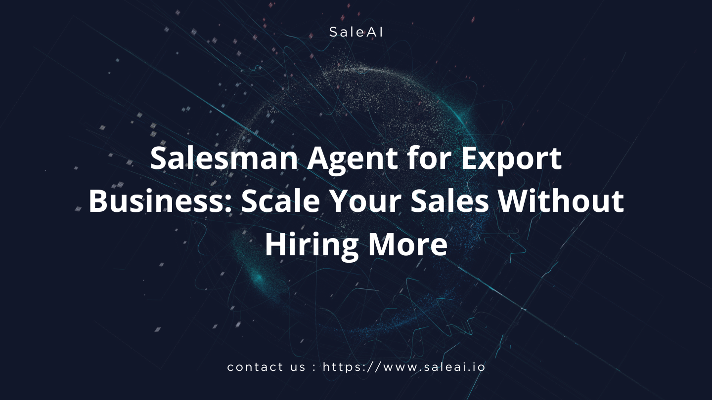 出口业务销售代理：无需雇佣更多人员即可扩大销售规模