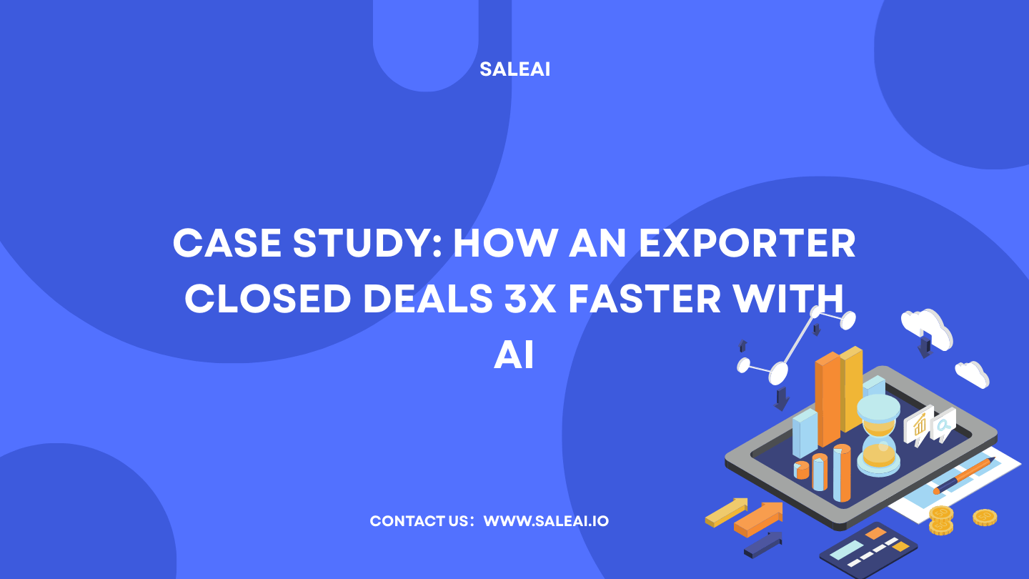 案例研究:出口商如何利用人工智能以 3 倍速度完成交易 案例研究:出口商如何利用人工智能以 3 倍速度完成交易