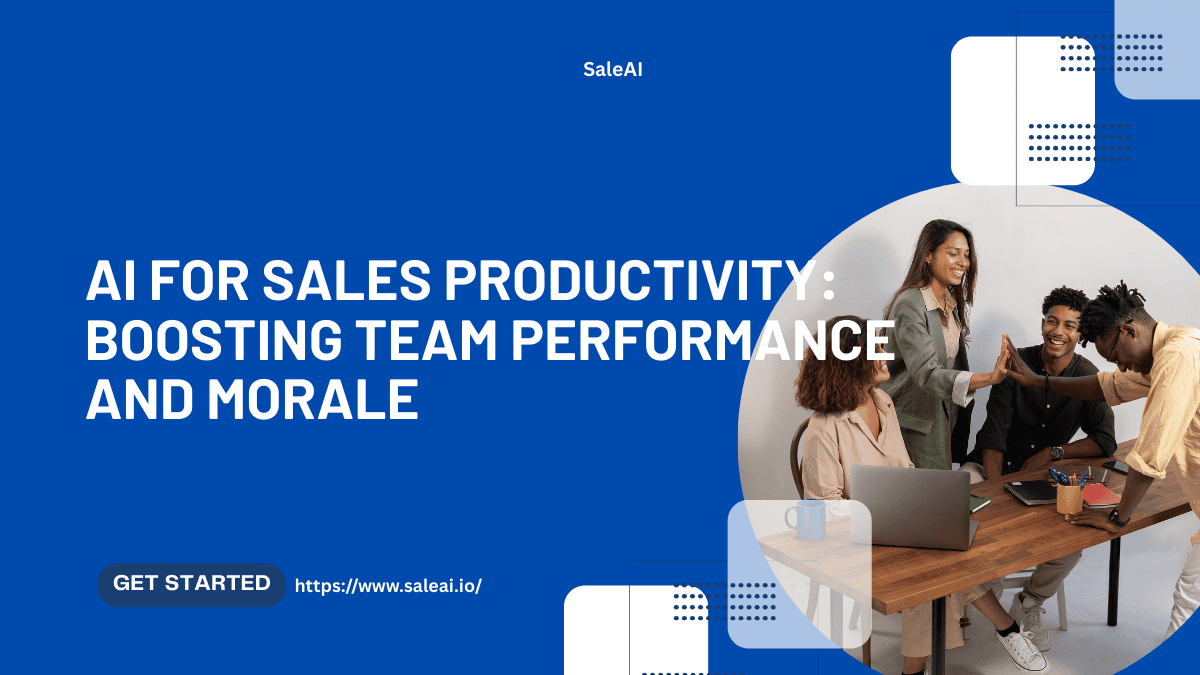 人工智能提升销售效率：提升团队绩效和士气