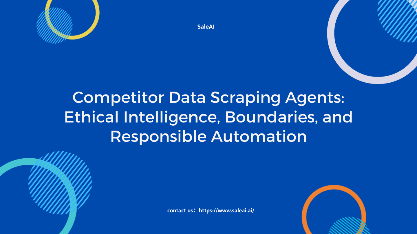 竞争对手数据抓取代理：道德情报、边界和负责任的自动化