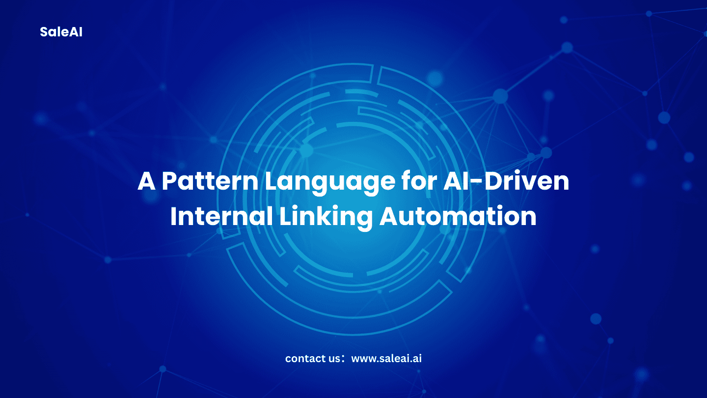 Un lenguaje de patrones para la automatización de enlaces internos impulsada por IA Un lenguaje de patrones para la automatización de enlaces internos impulsada por IA