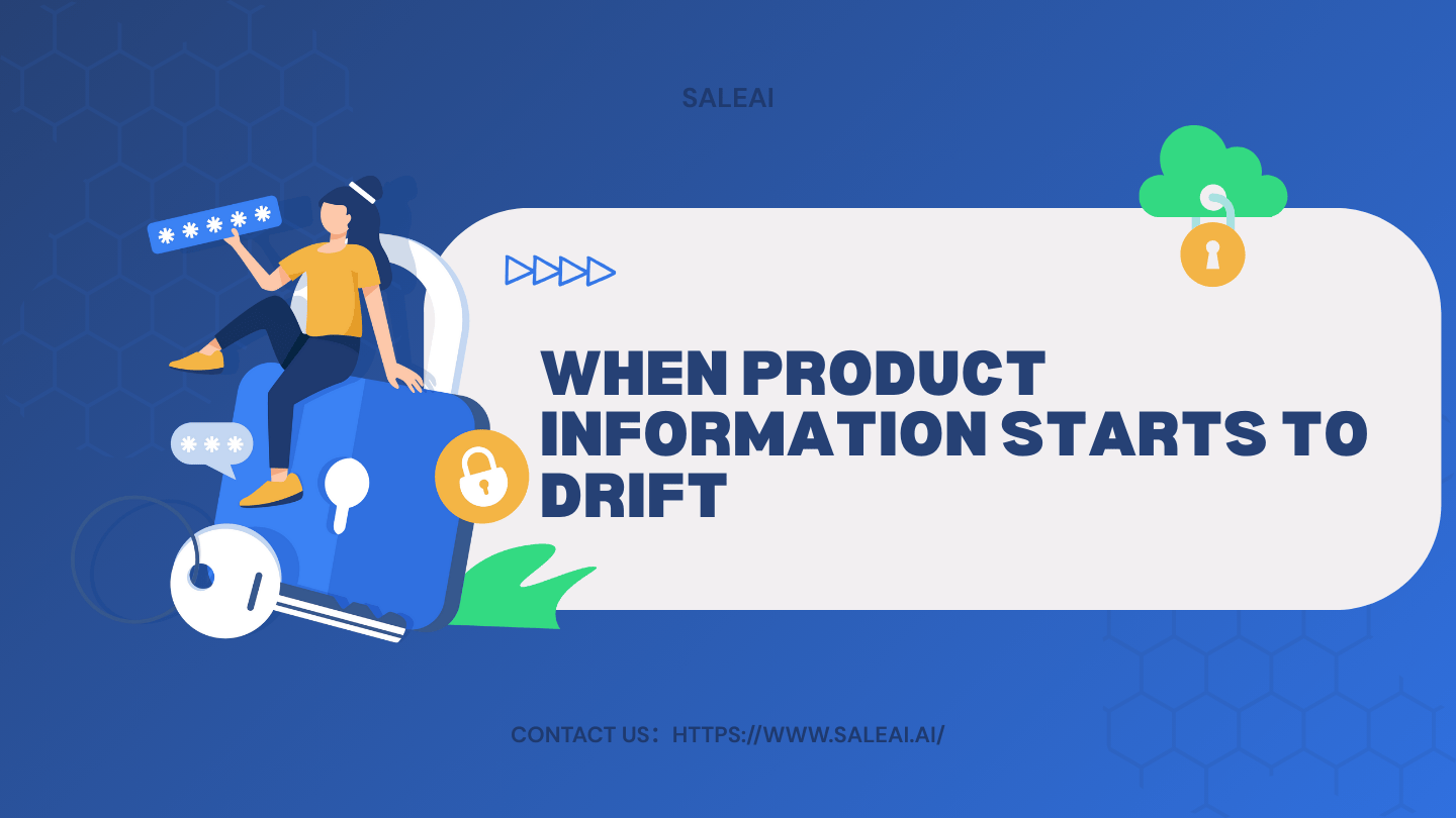 Wenn Produktinformationen zu driften beginnen