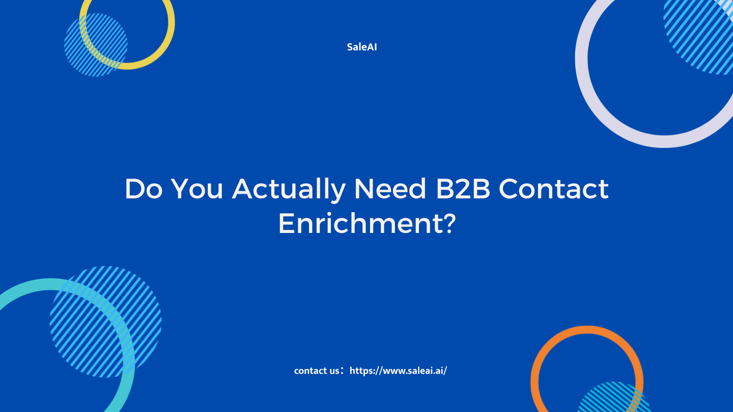 Brauchen Sie tatsächlich eine B2B-Kontaktanreicherung?