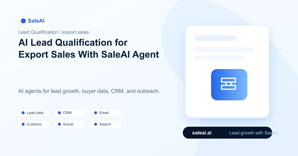 SaleAI Agent: AI Lead Qualification for Export Sales With SaleAI Agent