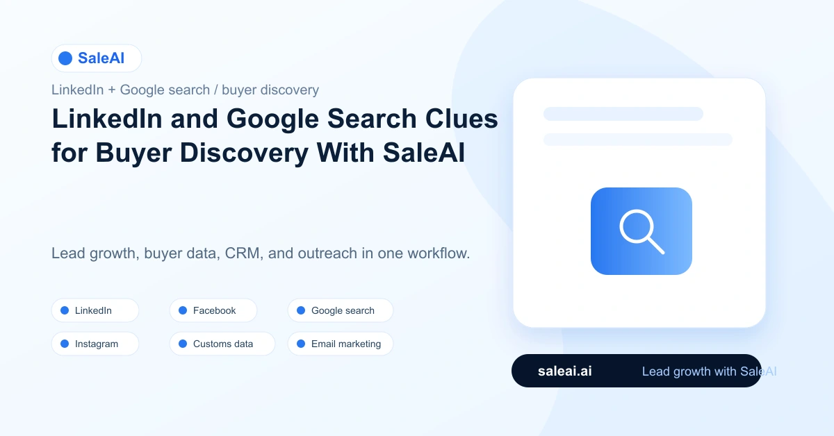 SaleAI: LinkedIn and Google Search Clues for Buyer Discovery With SaleAI